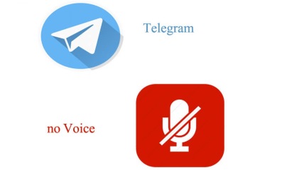 مشکل پخش نشدن ویس در تلگرام